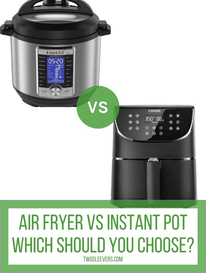 Air Fryer Vs Instant Pot