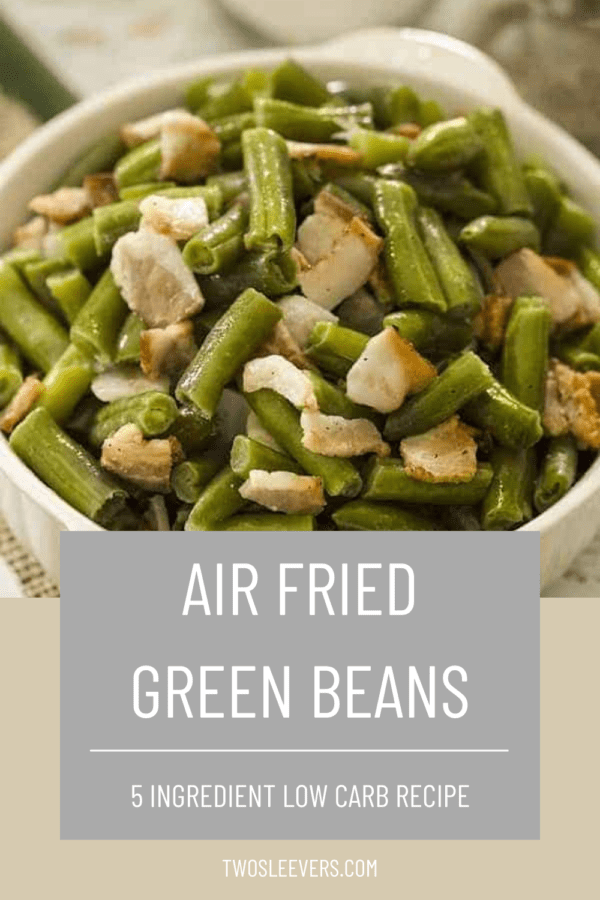 Air Fried Green Beans Pin