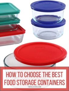 How To Choose The Best Food Storage Containers