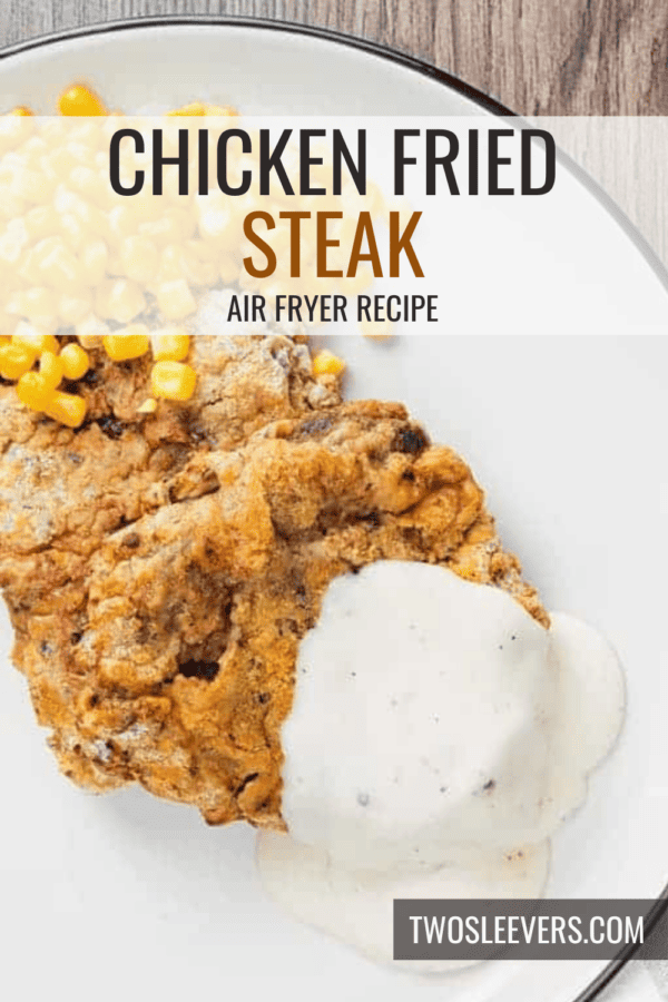 Air Fryer Chicken Fried Steak Pin with text overlay