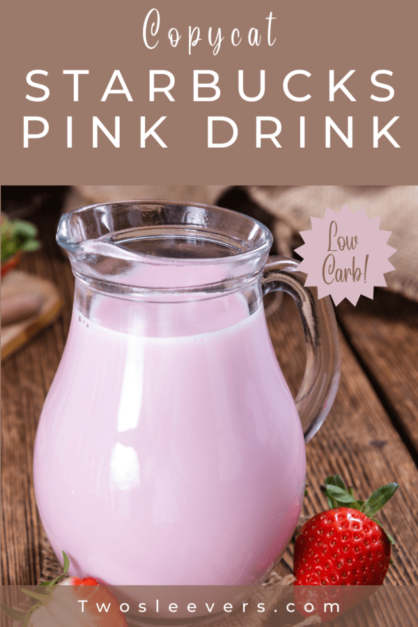 Pink Drink Starbucks Copycat Recipe Pin with text overlay