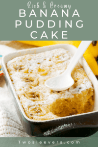 Banana Pudding Cake | Pudding Cake Recipe - TwoSleevers