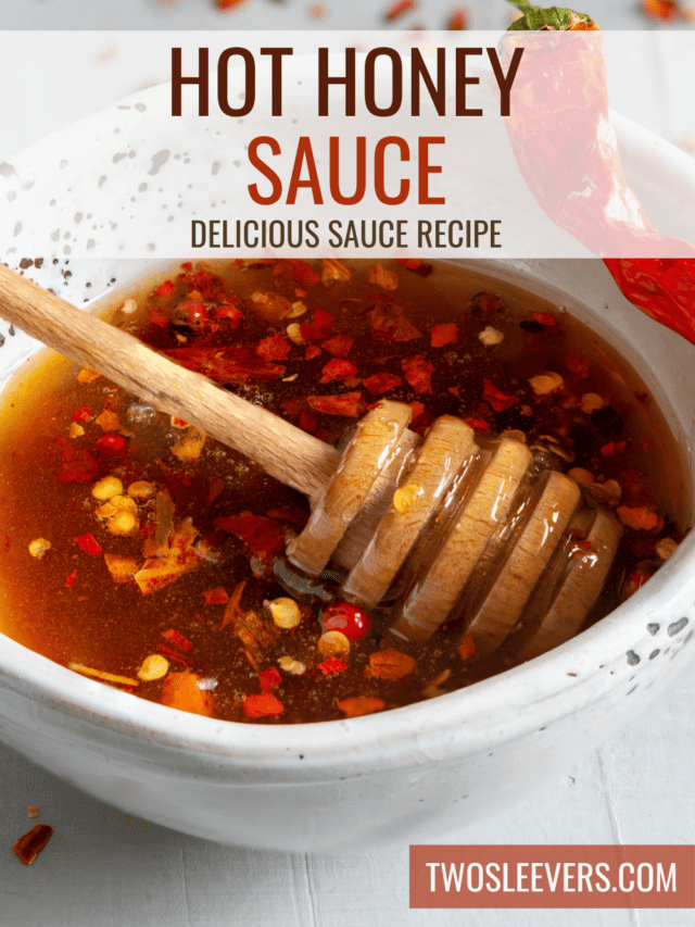 HOT HONEY SAUCE HOMEMADE HONEY HOT SAUCE TwoSleevers