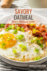 Savory Oatmeal Pin with text oatmeal