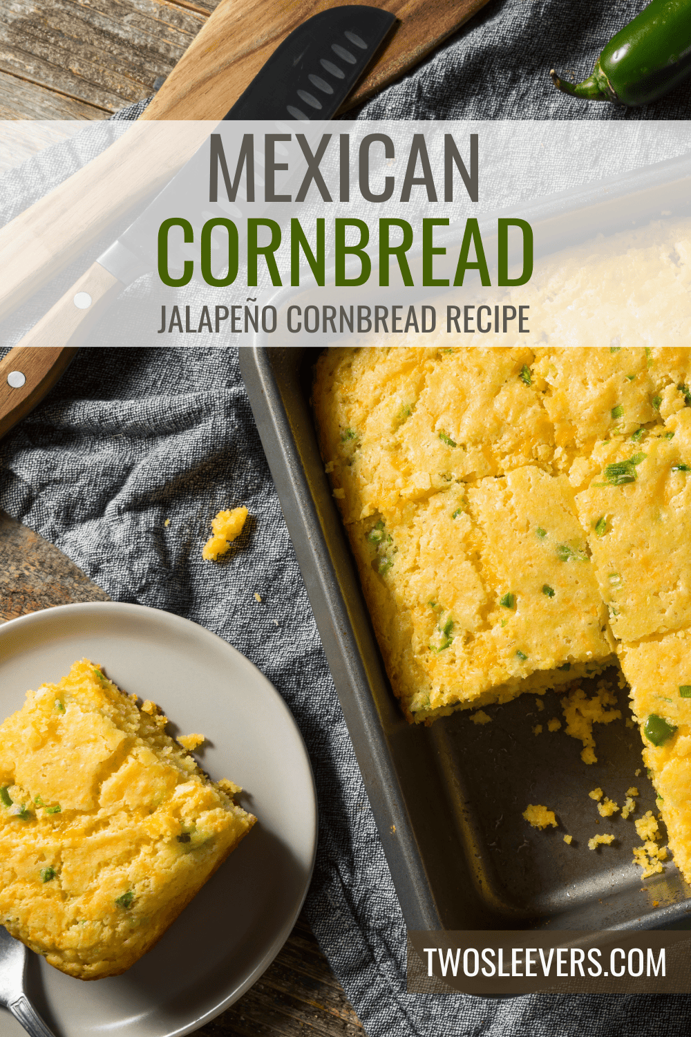 Mexican Cornbread | Jalapeno Cornbread Recipe - TwoSleevers