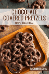 Chocolate Covered Pretzels Pin with text overlay