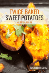 Twice Baked Sweet Potatoes Pin with text overlay