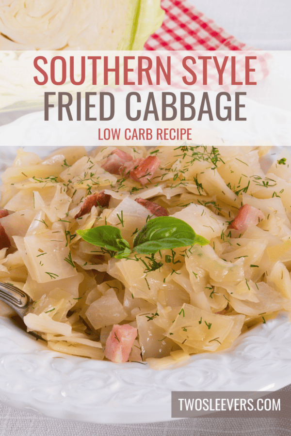 Southern Fried Cabbage with Bacon Pin with text overlay