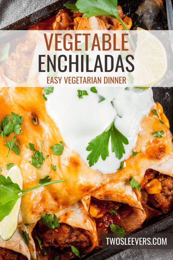 Vegetable Enchiladas Recipe Pin with text overlay