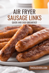 Air Fryer Sausage Links Pin with text overlay