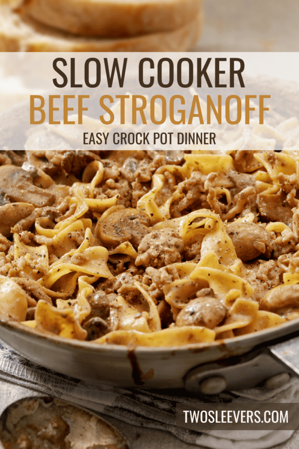 Slow Cooker Beef Stroganoff Pin with text overlay