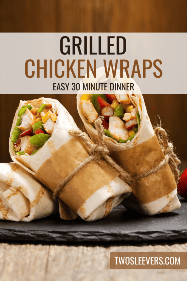 Grilled Chicken Wrap Pin with text overlay