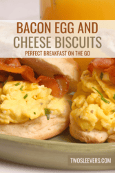 Bacon Egg And Cheese Biscuits Pin with text overlay