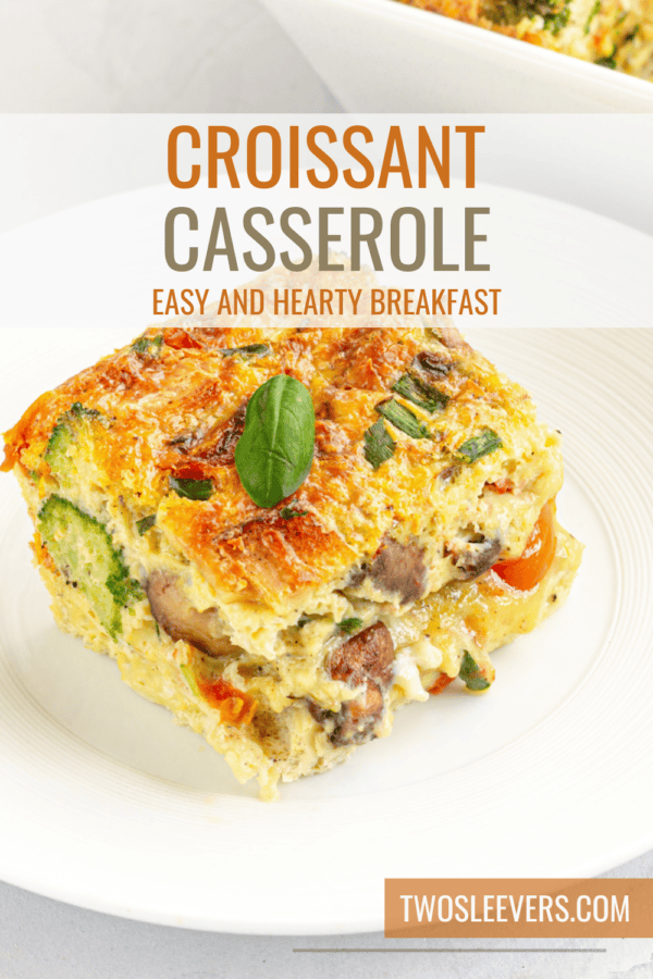 Breakfast Croissant Casserole Pin with text overlay