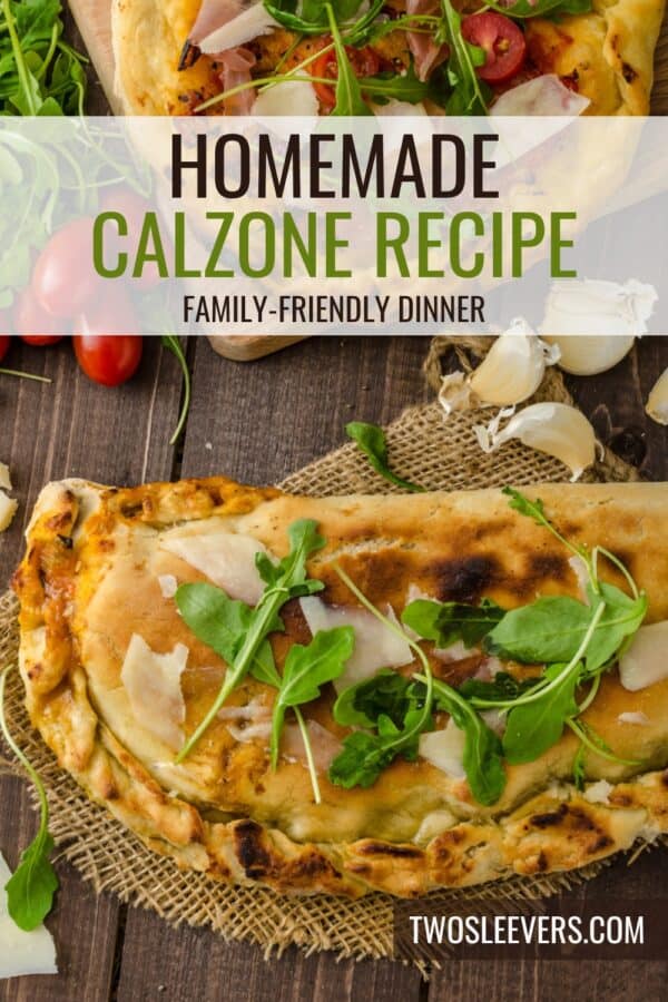 Homemade Calzone recipe Pin with text overlay