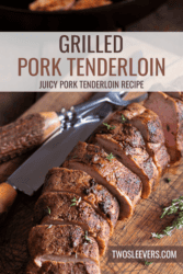 Grilled Pork Tenderloin Pin with text overlay