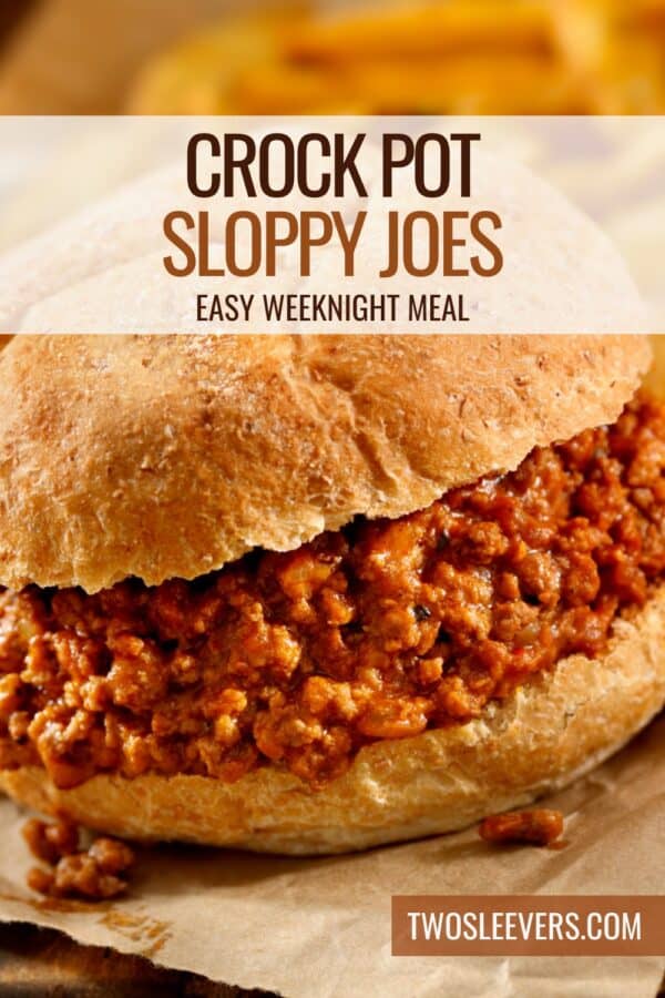 Crock Pot Sloppy Joes Pin with text overlay