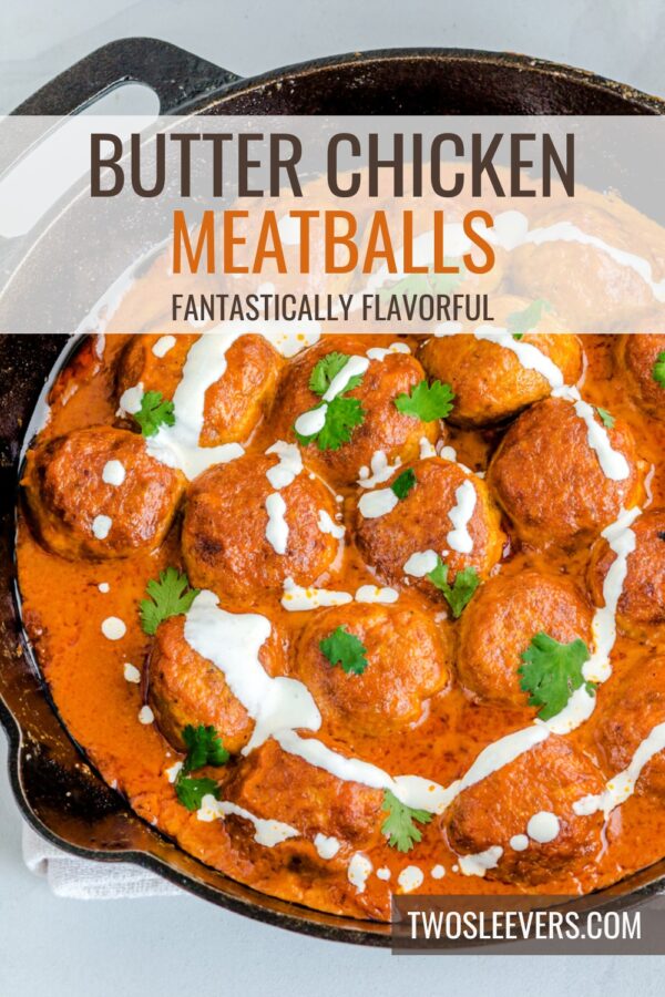 Butter Chicken Meatballs Pin with text overlay