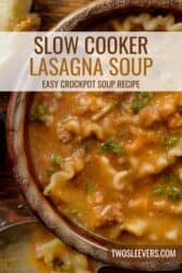 Sluggish Cooker Lasagna Soup Recipe | Crockpot Lasagna Soup – TwoSleevers