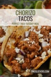 Chorizo Tacos | Chorizo Avenue Taco Recipe – TwoSleevers