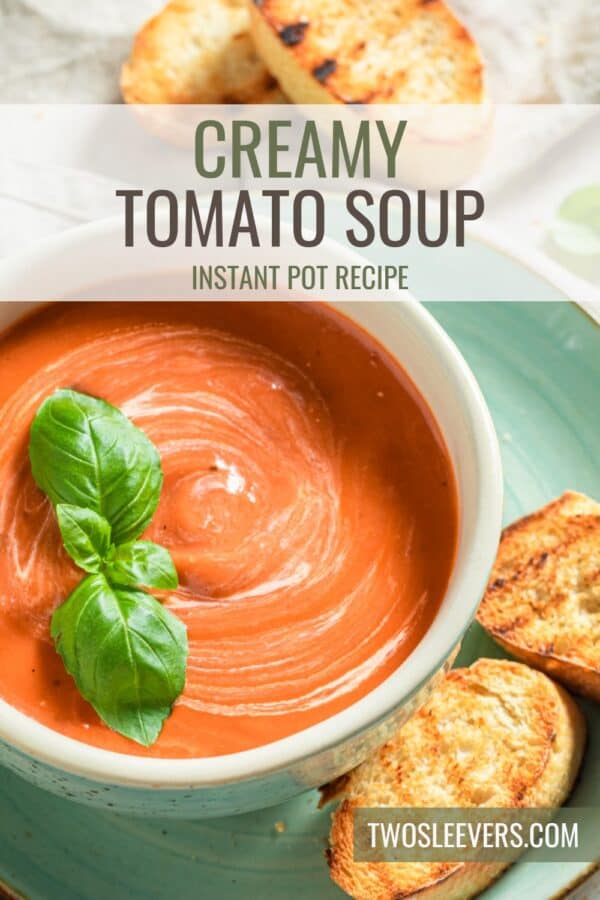 Creamy Tomato Soup Pin with text overlay