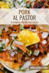 Pork Al Pastor Recipe | Flavorful Pork For Tacos – TwoSleevers