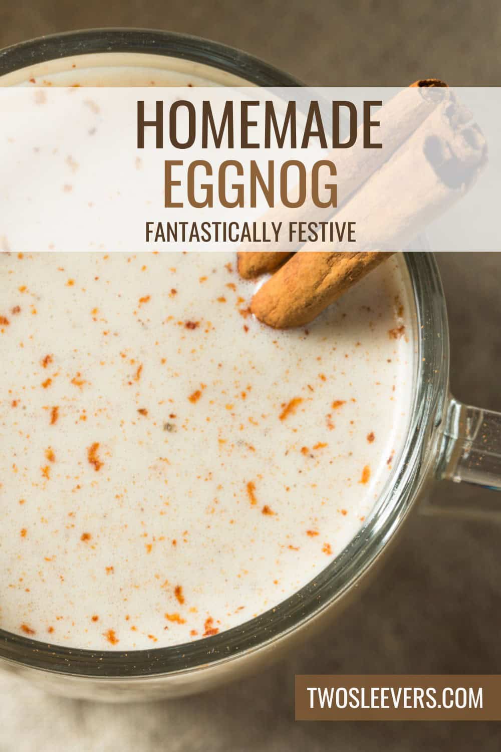 Homemade Eggnog Recipe | Easy Creamy Eggnog - TwoSleevers