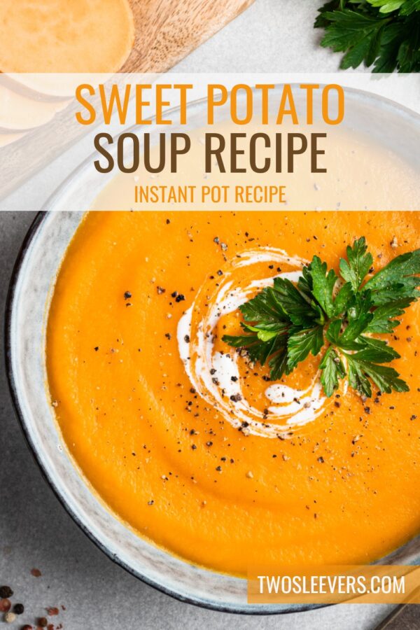 Sweet Potato Soup Pin with text overlay