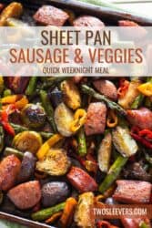 Sheet Pan Sausage And Veggies | Straightforward Weeknight Meal – TwoSleevers