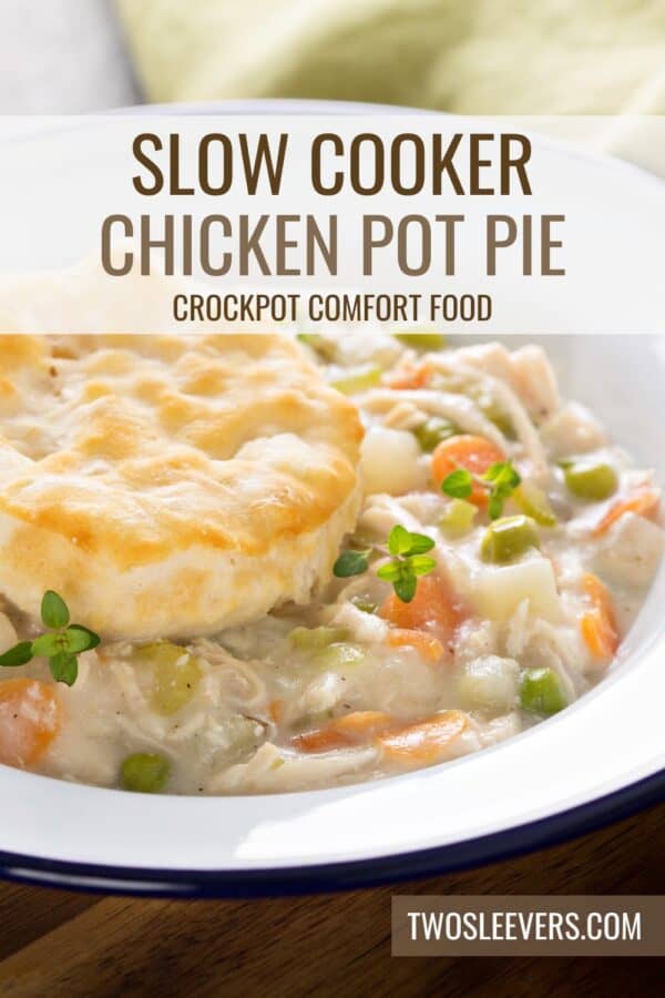 Slow Cooker Chicken Pot Pie Pin with text overlay