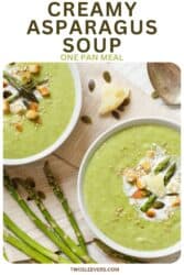 Asparagus Soup Recipe | Straightforward And Creamy Asparagus Soup – TwoSleevers