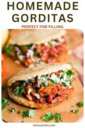 Gorditas | Simple Selfmade Gordita Recipe – TwoSleevers
