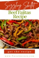 Beef Fajitas Recipe | Scorching Skillet Beef Fajitas – TwoSleevers