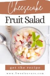 Cheesecake Fruit Salad Recipe | Creamy Fruit Salad – TwoSleevers