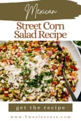 Mexican Avenue Corn Salad Recipe | Simple Elote Salad – TwoSleevers