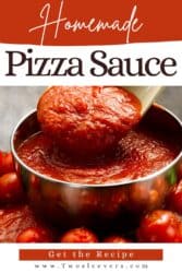Do-it-yourself Pizza Sauce Recipe | Tremendous Easy Pizza Sauce – TwoSleevers