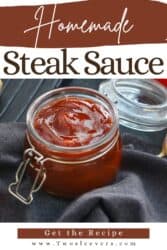 Steak Sauce Recipe | Selfmade Steak Sauce – TwoSleevers