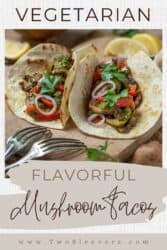 Mushroom Tacos Pin with text overlay
