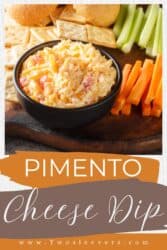 Pimento Cheese Dip Pin with text overlay