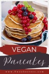 Vegan Pancakes | Do-it-yourself Plant Primarily based Pancake Recipe – TwoSleevers