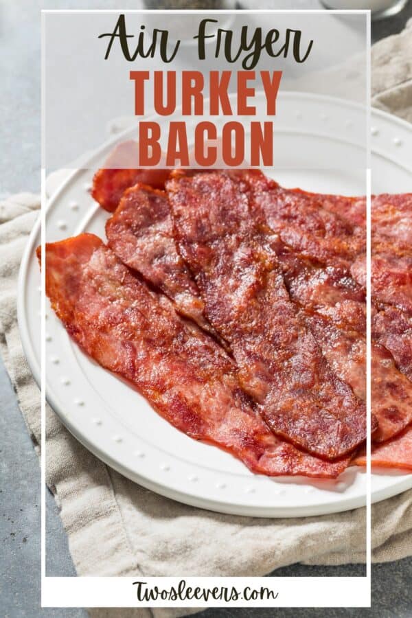 Air Fryer Turkey Bacon Pin with text overlay