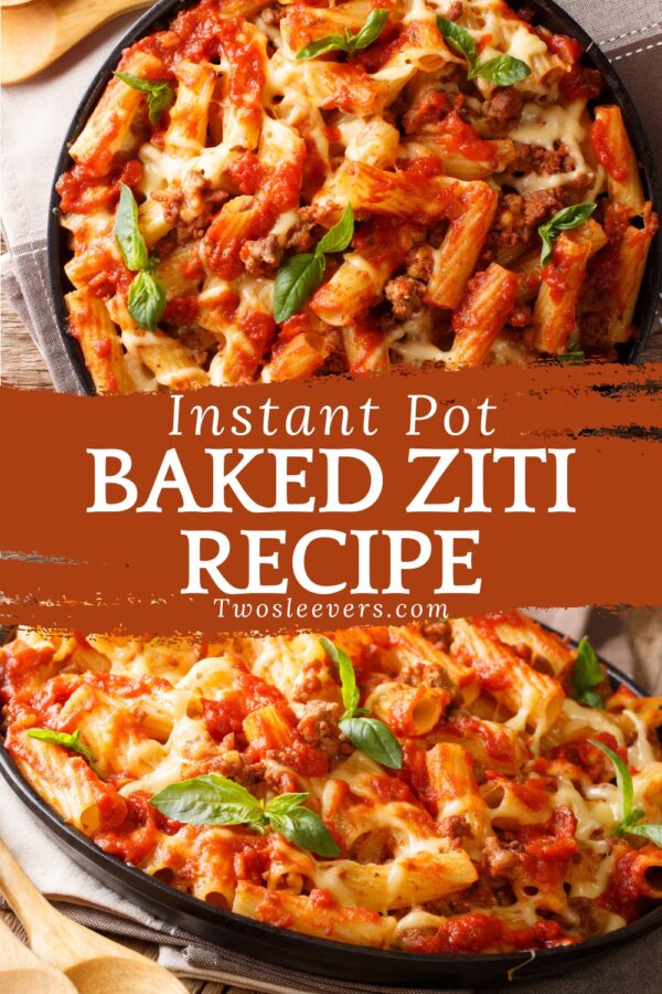 Instant Pot Baked Ziti Pin with text overlay - 11
