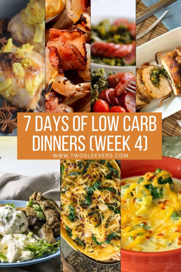 Seven part grid image of week 4 low carb dinners with text overlay