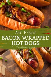 Bacon Wrapped Hot Dogs Pin with text overlay