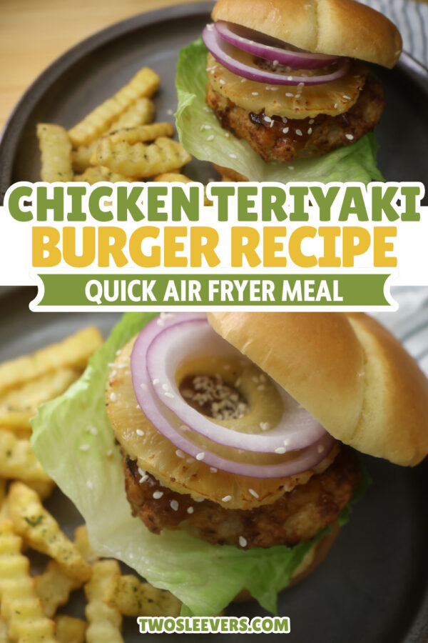 Air Fryer Chicken Teriyaki Burger Pin with text overlay