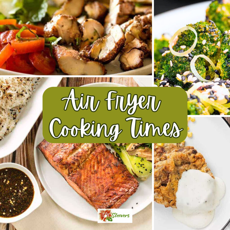 Four part food graphic with text overlay reading "Air Fryer Cooking Times"
