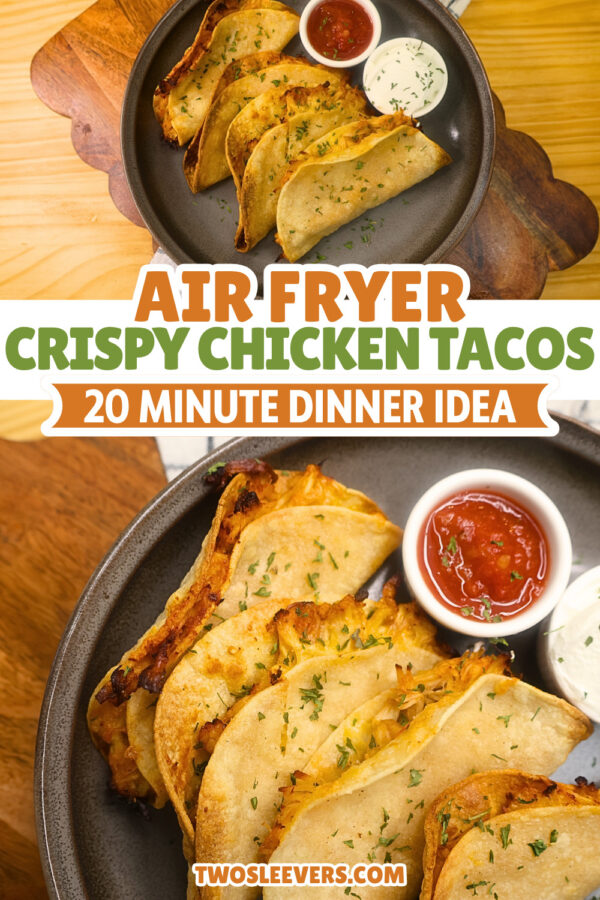 Air Fryer Crispy Chicken Tacos Pin with text overlay