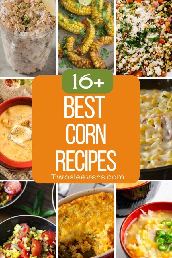 9 Part Grid of the best corn recipes with text overlay