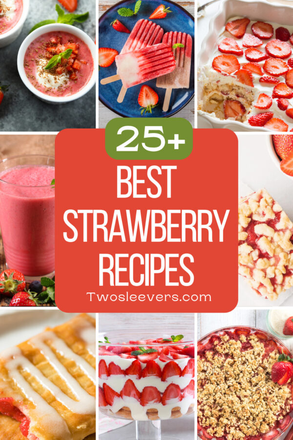 Best Strawberry Recipes 9 part graphic with text overlay