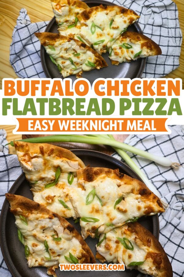 Buffalo Chicken Flatbread Pizza Pin with text overlay